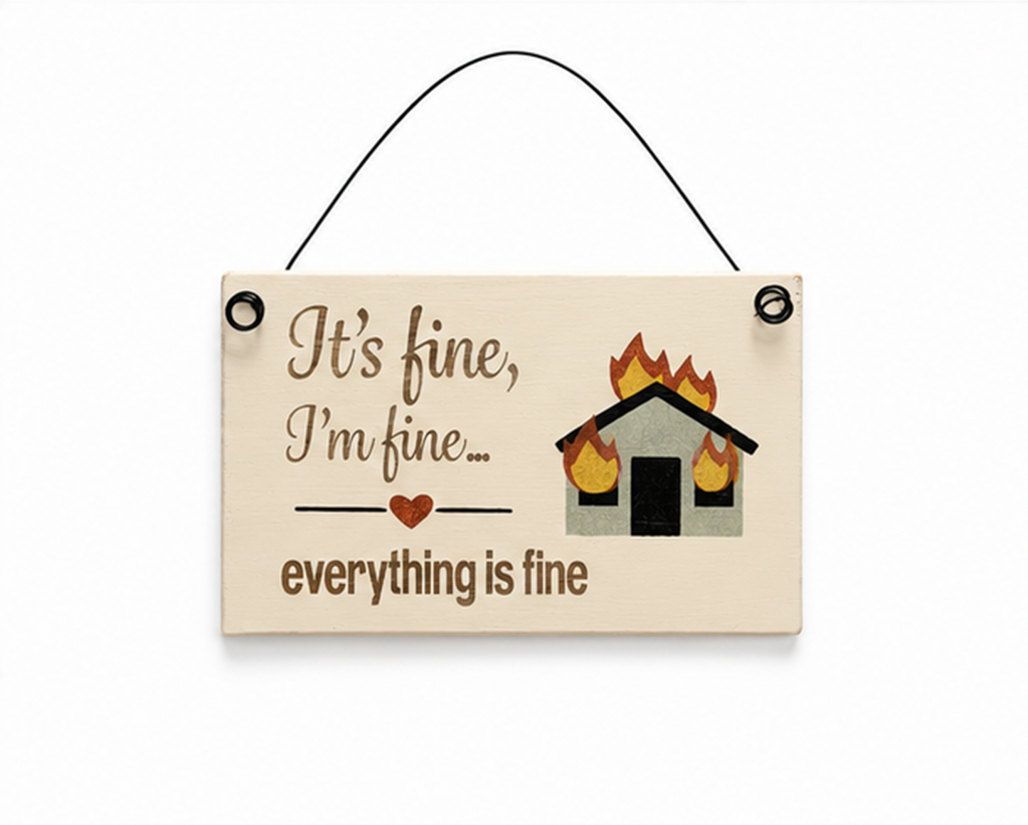 Wood Sign - Everything is Fine