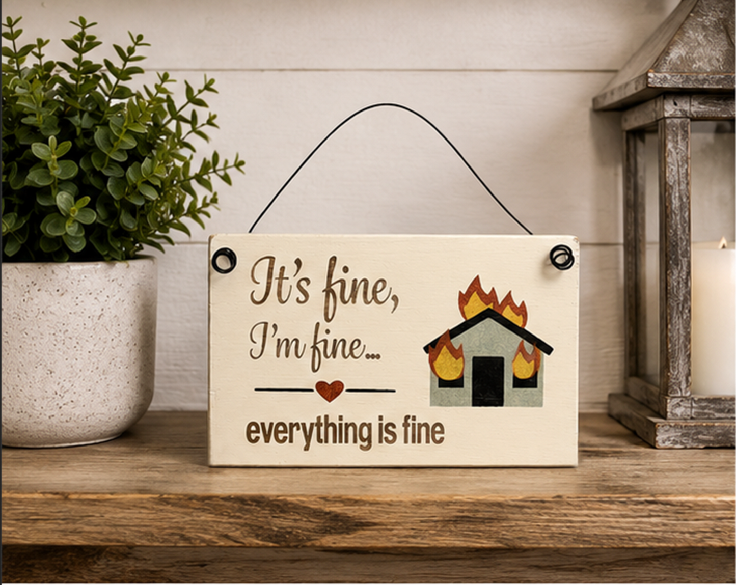 Wood Sign - Everything is Fine