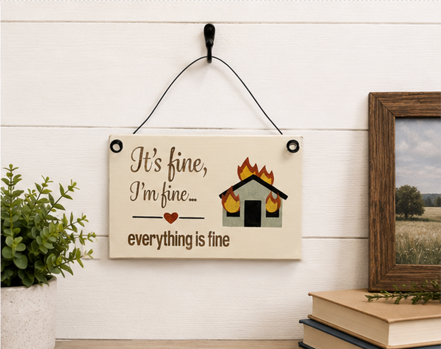 Wood Sign - Everything is Fine